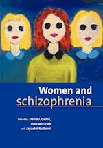 Women and Schizophrenia