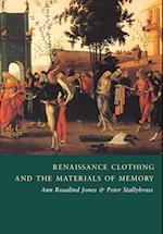 Renaissance Clothing and the Materials of Memory