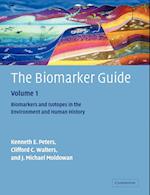 The Biomarker Guide: Volume 1, Biomarkers and Isotopes in the Environment and Human History