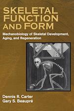 Skeletal Function and Form