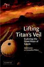 Lifting Titan's Veil