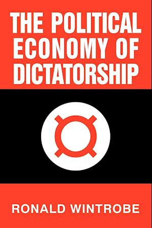 The Political Economy of Dictatorship