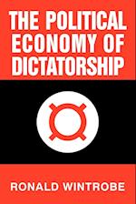 The Political Economy of Dictatorship