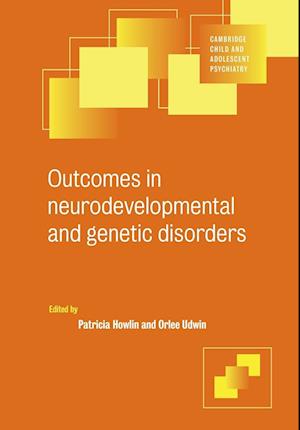 Outcomes in Neurodevelopmental and Genetic Disorders