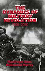 The Dynamics of Military Revolution, 1300–2050