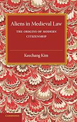 Aliens in Medieval Law