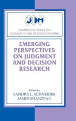 Emerging Perspectives on Judgment and Decision Research