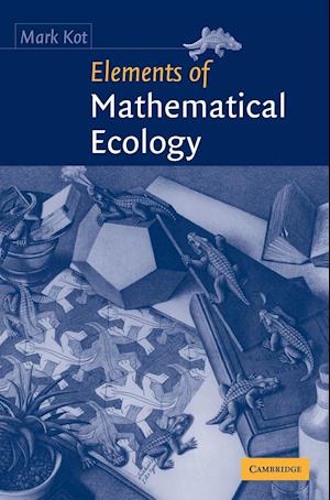 Elements of Mathematical Ecology