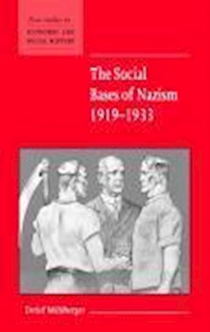 The Social Bases of Nazism, 1919–1933