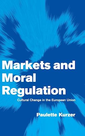 Markets and Moral Regulation