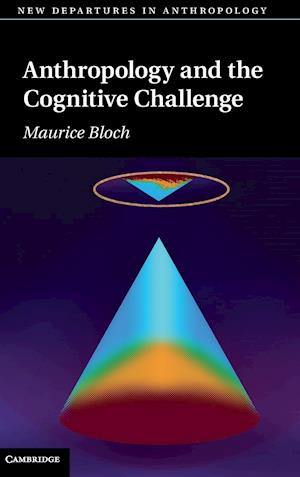 Anthropology and the Cognitive Challenge