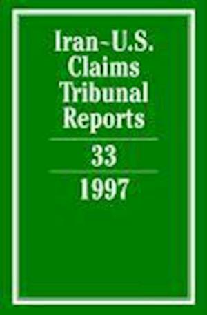 Iran-U.S. Claims Tribunal Reports: Volume 33