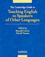 The Cambridge Guide to Teaching English to Speakers of Other Languages