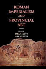 Roman Imperialism and Provincial Art