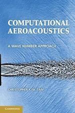 Computational Aeroacoustics