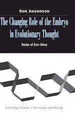 The Changing Role of the Embryo in Evolutionary Thought