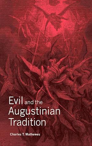 Evil and the Augustinian Tradition