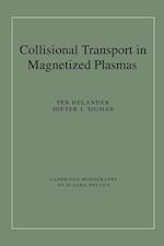 Collisional Transport in Magnetized Plasmas