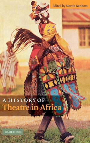 A History of Theatre in Africa