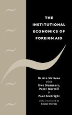 The Institutional Economics of Foreign Aid