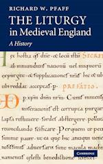 The Liturgy in Medieval England