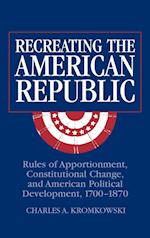 Recreating the American Republic