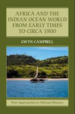 Africa and the Indian Ocean World from Early Times to Circa 1900