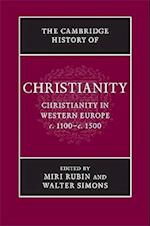 The Cambridge History of Christianity: Volume 4, Christianity in Western Europe, c.1100-c.1500