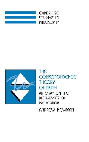 The Correspondence Theory of Truth