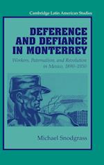 Deference and Defiance in Monterrey