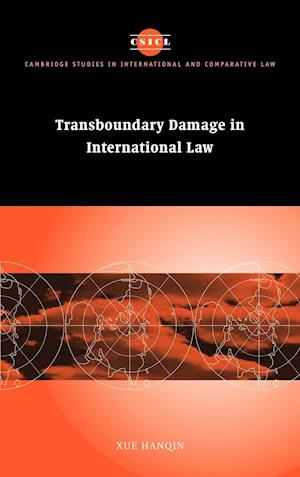 Transboundary Damage in International Law