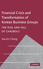 Financial Crisis and Transformation of Korean Business Groups