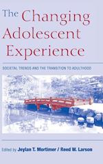 The Changing Adolescent Experience