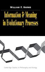 Information and Meaning in Evolutionary Processes
