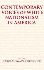 Contemporary Voices of White Nationalism in America