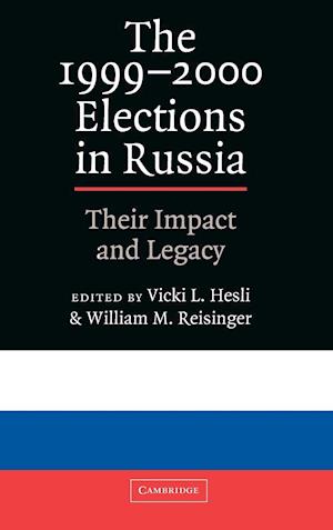 The 1999–2000 Elections in Russia