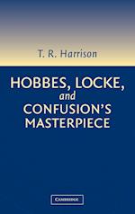 Hobbes, Locke, and Confusion's Masterpiece