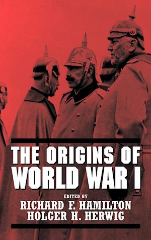 The Origins of World War I