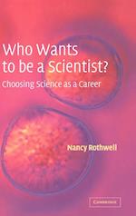 Who Wants to Be a Scientist?