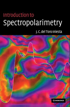 Introduction to Spectropolarimetry