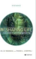 Reshaping Life