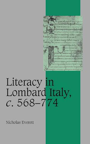 Literacy in Lombard Italy, c.568–774