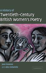 A History of Twentieth-Century British Women's Poetry