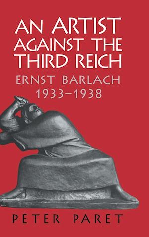 An Artist Against the Third Reich