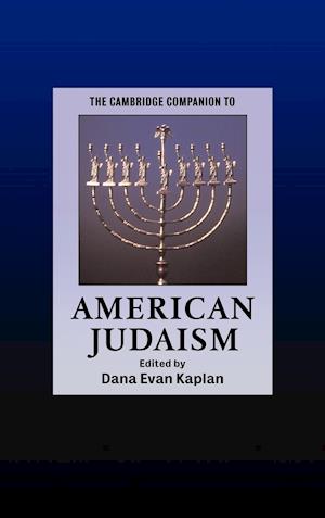 The Cambridge Companion to American Judaism