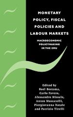 Monetary Policy, Fiscal Policies and Labour Markets