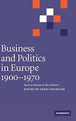 Business and Politics in Europe, 1900–1970