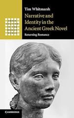 Narrative and Identity in the Ancient Greek Novel
