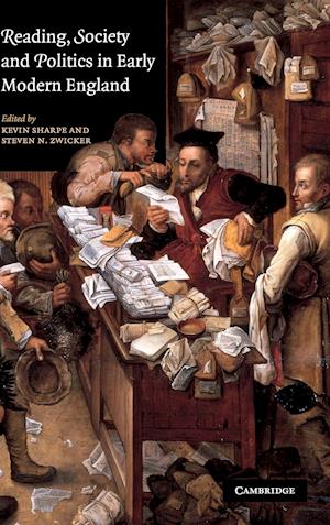 Reading, Society and Politics in Early Modern England