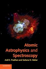 Atomic Astrophysics and Spectroscopy